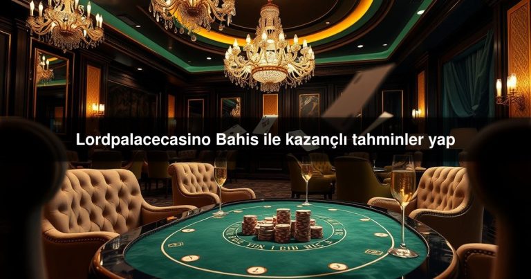Lordpalacecasino Bahis